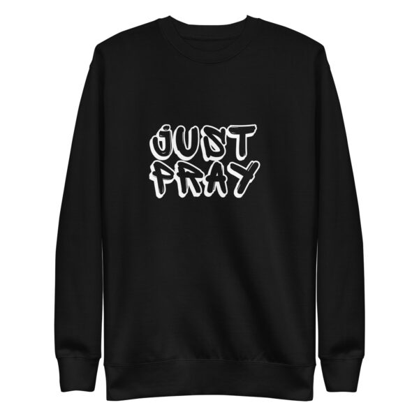 Just Pray Crew Neck